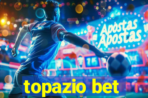 topazio bet